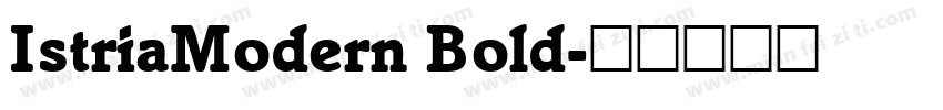 IstriaModern Bold字体转换